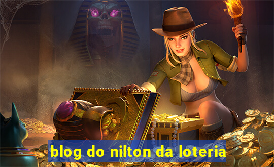 blog do nilton da loteria